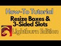 How-To Resize Boxes and Slots - Lightburn Edition