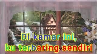 Download lagu Di Kamar Ini ku Terbaring Sendiri || Lirik Video