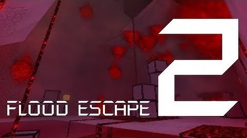 Roblox Flood Escape 2 (Test Map) - Under-Ruins (Insane)(Multiplayer)