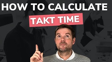 How to calculate Takt Time. The easy way.