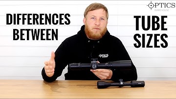 How Does Riflescope Tube Diameter Make A Difference?