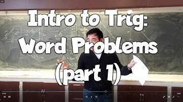 Intro to Trig - Word Problems (Part 1)