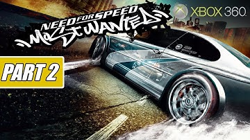 Need for Speed Most Wanted 2005 Walkthrough Part 2 ( Xbox 360 )