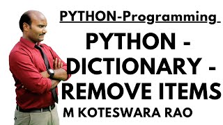 50.Python || Dictionary || Remove Items