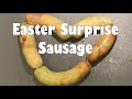 Easter Surprise Sausage