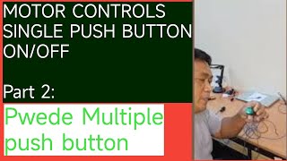 part 2. Single Push button On/Off