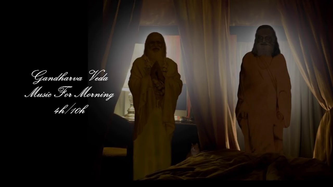 Gandharva Veda Music for Morning 4-10h