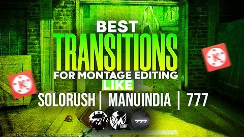 Top 10 Powerful Transitions Effect Like 777, Solo Rush, Manuindia