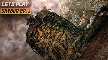 Lets Play Skyrim Ep. 1 Escaping Helgen