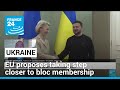 EU proposes taking Ukraine step closer to bloc membership amid war with Russia • FRANCE 24 English