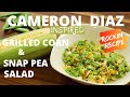Cameron Diaz Grilled Corn Snap Peas Summer Snack Salad With My TWIST