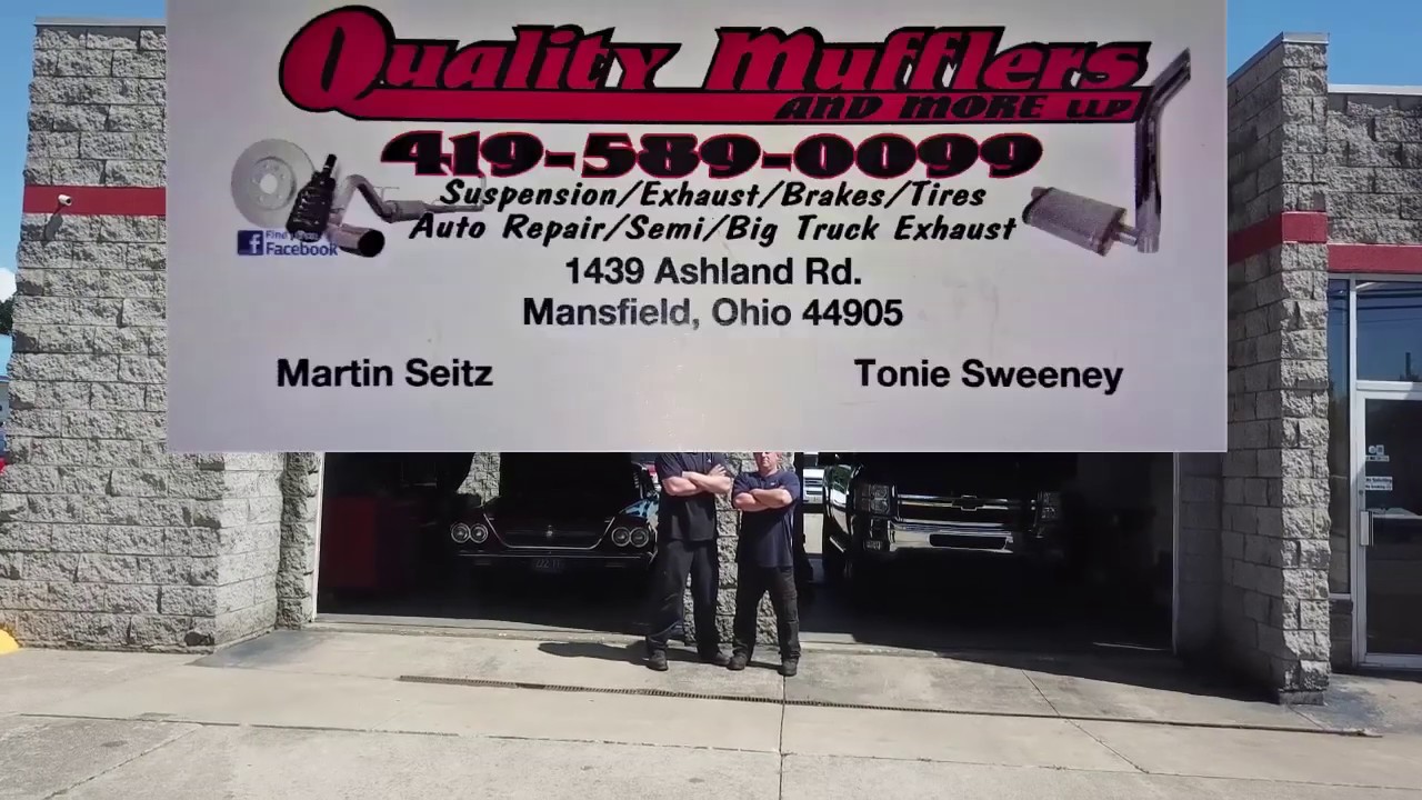 Quality Muffler And More 15 sec commercial Mansfield OH YouTube