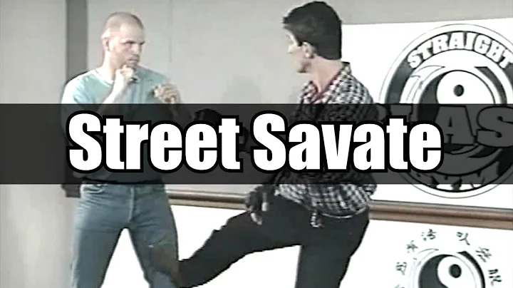 Street Savate - The Jeet Kune Do Connection with D...