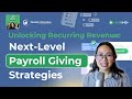 Unlocking Recurring Revenue: Next-Level Payroll Giving Strategies | The Nonprofit Boost Podcast 🎙️