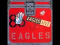 Eagles - Wasted Time