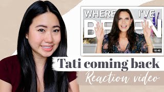 Reacting To Tati&#39;s Coming Back Video