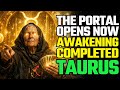 😭 TAURUS ♉ Tears of light! The final reward has arrived — Baba Vanga was right!