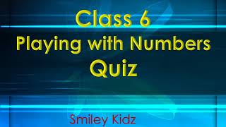 Details Quiz on Playing with numbers | Class 6 Maths | Playing with numbers | Maths Quiz | Guide