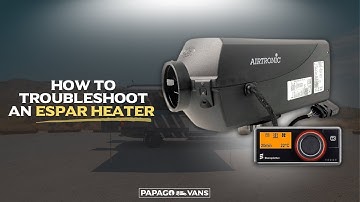 Troubleshooting an Eberspacher Espar S2 D2 Heater