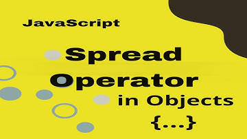Spread Operator in JS Objects