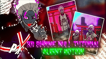 3D SHRINE NULL TUTORIAL|ALIGHT MOTION|