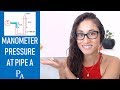 FE Exam Fluid Mechanics - Manometer - Pressure At Pipe A