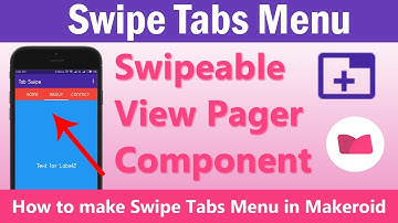 How to Create Swipe Tabs Menu in Makeroid | Swipeable View Pager Component