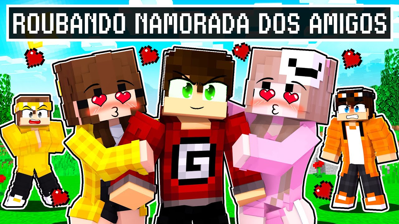 TROLEI meus AMIGOS ROUBANDO a NAMORADA DELES no Minecraft