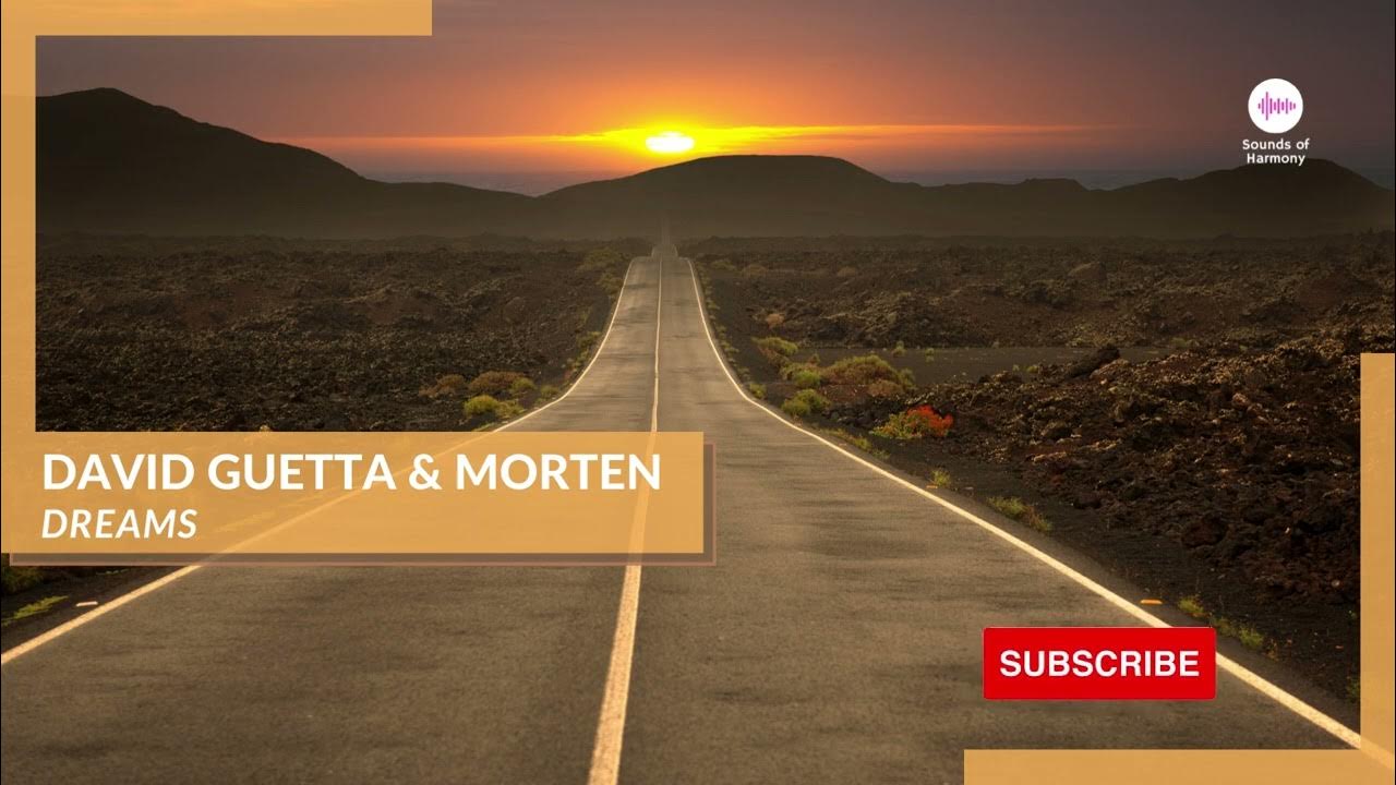 David guetta morten dreams extended. Lanie gardner dreams.