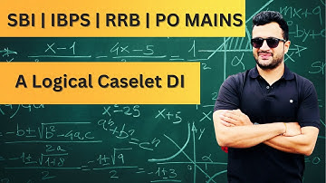 एक बेहतरीन CASELET DI | SBI PO Mains | IBPS PO Mains | RRB PO Mains | Maths by Sumit Sir