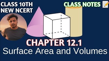 SURFACE AREA AND VOLUME||CLASS 10TH||NEW NCERT SOLUTIONS||EXERCISE -12.1||