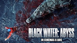 Black Water: Abyss - Official Trailer