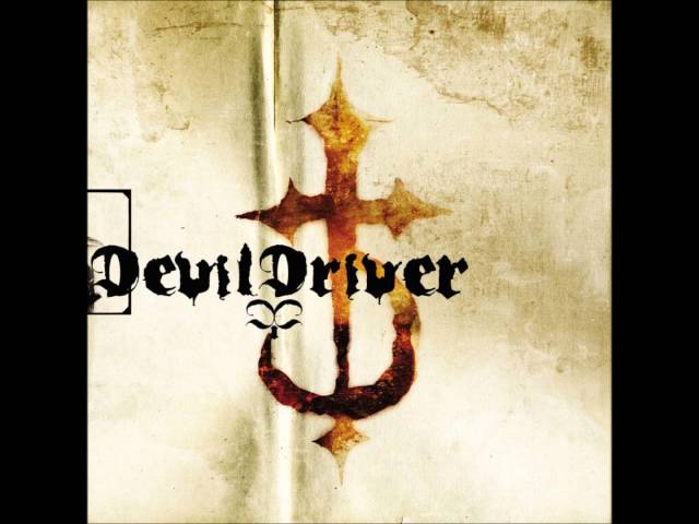 DevilDriver - I Dreamed I Died