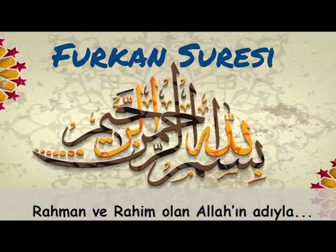 Furkan Suresi - Türkçe Mealli - Şeyh Faris Abbad