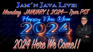 Famous Jam'n Java LIVE 1/1/24 Wealth
