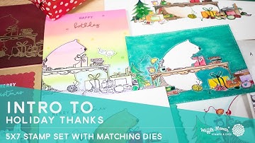Intro to Holiday Thanks Stamp Set + Matching Dies
