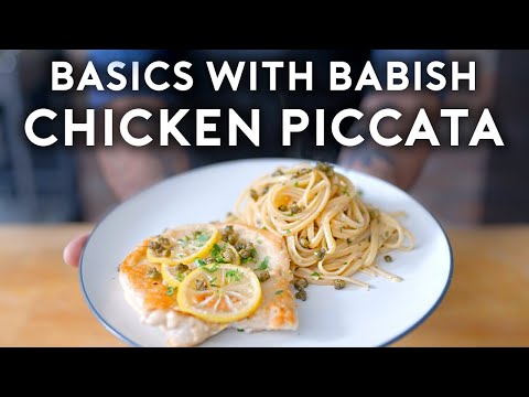 Chicken Piccata  Basics with Babish