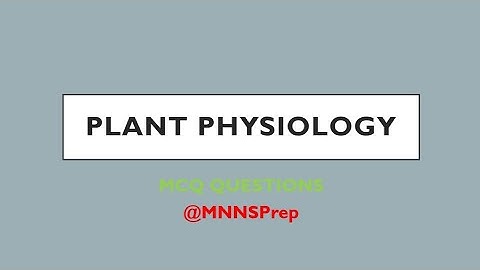 Plant Physiology 🌱 | MCQs Neet mns 2022| by @flora_fauna23