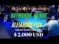 Tremenda Partida de $ 2 mil Dólares en guadalajara Raymundo Muñoz (Mex) Alejandro  Piza (Col)
