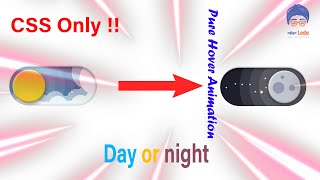 Day or Night hover animation effect by HTML&CSS only !! #css #html