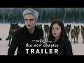 The Twilight Saga 6 The New Chapter 2025 Trailer Robert Pattinson Kristen Stewart The Twilight Saga 6 The New Chapter 2025 Trailer Robert Pattinson Kristen Stewart
