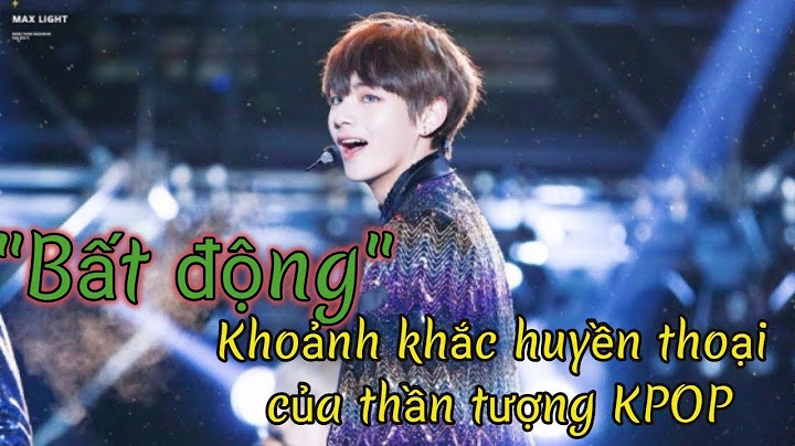 Những Khoảnh Khắc Huyền Thoại Của Các Thần Tượng K-Pop Khiến Cho Bạn "Bất Động"