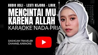Lesti  Mencintai Karena Allah Karaoke Nada Pria  Lirik Lagu  karaoke laguterbaru