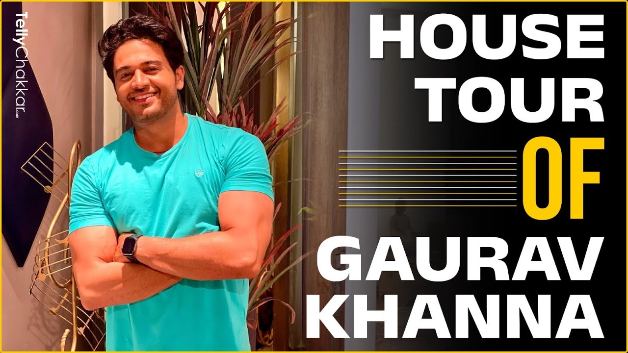 House Tour Of Gaurav Khanna | Anupamaa