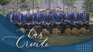 Video thumbnail of "Has crecido, Rondalla Cristiana Buen Pastor"