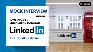 LinkedIn Mock Interview with Engineering Manager | Sorting Algorithms