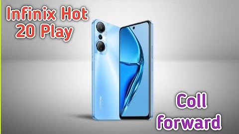 How To Enable Call Forward In Infinix Hot 20 Play ,Infinix Hot 20 Play Call Forward Setting