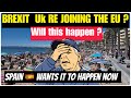 brexit 🚨180/90 day rule spain and uk 🇬🇧 wants to rejoin the eu