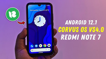Corvus OS vS4.0 Latest Android 12.1 for Redmi Note 7 - Improve Performance?⚡⚡