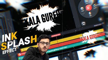 INK SPLASH EFFECT ON TEXT IN KINEMASTER INL SPLASH EFFECT IN KINEMASTER TUTORIAL VIDEO IN HINDI